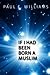 If I Had Been Born A Muslim