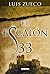 El escalón 33 (Spanish Edition)