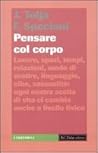 Pensare col corpo