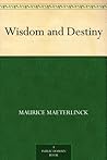 Wisdom and Destiny