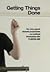Getting Things Done : Hur m...