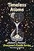 Timeless Atoms (Everyone's Guide Series Book 7)