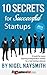 10 Secrets for Successful Startups by Nigel Naysmith