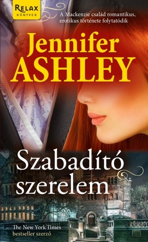 Szabadító szerelem (Mackenzie fivérek, #5)