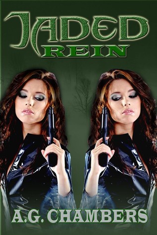 Jaded Rein (Jaded, #1)