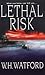 Lethal Risk
