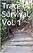 Trace of Survival, Collapse (through chapter 3)