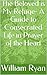 The Beloved is My Refuge- A Guide to Consecrated Life in Pray... by William Ryan
