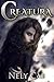 Creatura (The Creatura Series Book 1)