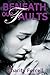 Beneath Our Faults by Charity Ferrell