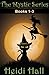 The Mystic Series Books 1-3