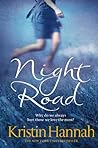 Night Road by Kristin Hannah