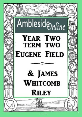 AmblesideOnline Poetry, Year Two, Term Two (Kindle Edition)