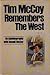 Tim McCoy Remembers the West: An Autobiography