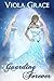 Guarding Forever by Viola Grace