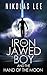 The Iron-Jawed Boy and the ...