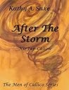 After The Storm (The Men of Callico, #1)