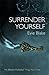 Surrender Yourself