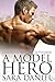 A Model Hero (Calendar Men, #9)
