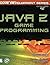Java 2 Game Programming (Th...