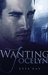 Wanting Joycelyn by Kylee K. Yount