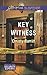 Key Witness (The Security E...