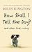 How Shall I Tell the Dog? by Miles Kington