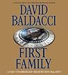 First Family by David Baldacci First Family by David Baldacci