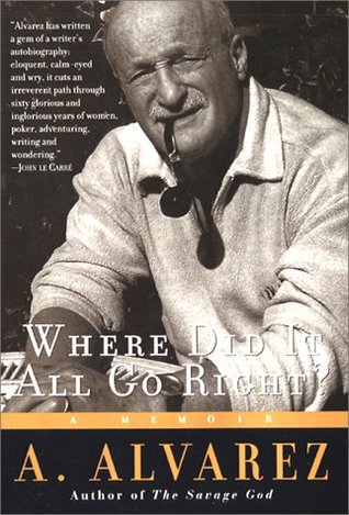 Where Did It All Go Right?: A Memoir (Hardcover)