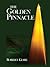 The Golden Pinnacle by Robert Gore The Golden Pinnacle by Robert Gore