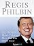 Regis Philbin: The World's ...
