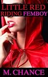 Little Red Riding Femboy (Gay crossdressing halloween erotica)