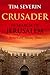 Crusader by Tim Severin