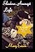 Shadows Amongst Light (The Spy Who Loves Me Book 1)