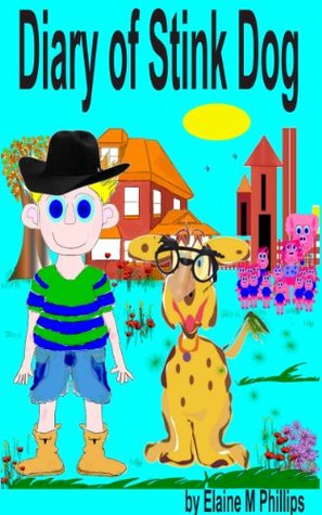 Diary of Stink Dog! (Kindle Edition)