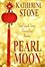 Pearl Moon by Katherine Stone