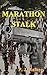 Marathon Stalk