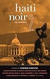 Haiti Noir 2: The...
