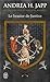 Le Brasier de justice (Les enquêtes de M. de Mortagne, bourreau, #1)