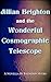 Jillian Brighton and the Wonderful Cosmographic Telescope (The Fellwater Tales, #4)