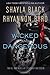 Wicked and Dangerous (Wicke...