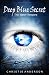 Deep Blue Secret by Christie Anderson Deep Blue Secret by Christie Anderson