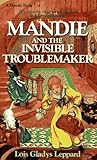 Mandie and the Invisible Troublemaker (Mandie, #24)