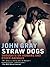 Straw Dogs by John   Gray