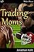 Trading Moms