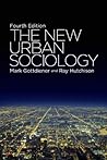 The New Urban Sociology: Fourth Edition Book cover for The New Urban Sociology: Fourth Edition