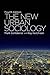 The New Urban Sociology by Mark Gottdiener