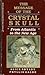 The Message of the Crystal Skull: From Atlantis to the New Age (Llewellyn's New Age Series)