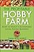 The Profitable Hobby Farm: How to Build a Sustainable Local Foods Business