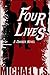 Four Lives (Darker Novels)